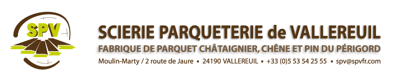 Scierie Dordogne | Vente de parquet & lambris direct | Scierie Parqueterie de Vallereuil